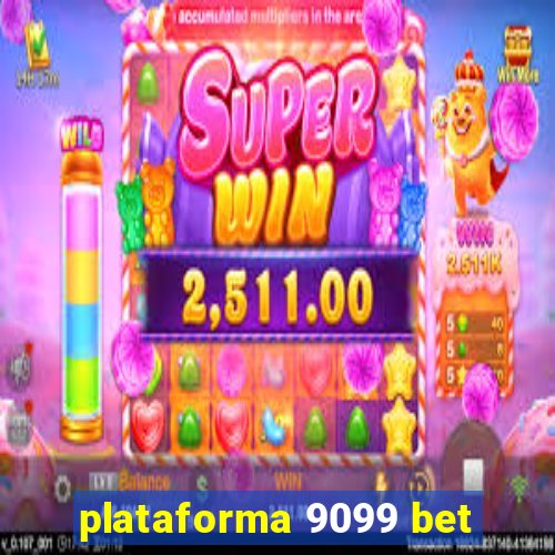 plataforma 9099 bet